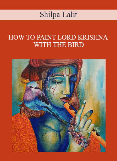 Shilpa Lalit - HOW TO PAINT LORD KRISHNA WITH THE BIRD