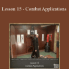 [Download Now] Sifu Fernandez - WingTchunDo - Lesson 15 - Combat Applications