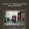 [Download Now] Sifu Fernandez - WingTchunDo - Lesson 32 - Training with the Wing Chun Belt