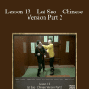 [Download Now] Sifu Fernandez - WingTchunDo - Lesson 13 - Lat Sao - Chinese Version Part 2