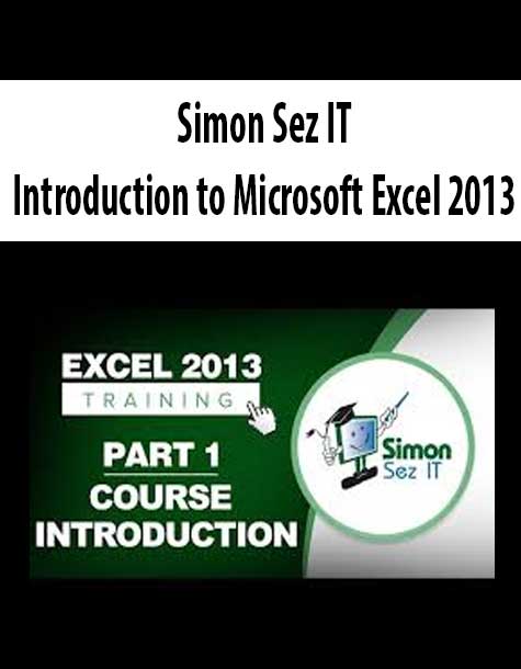 [Download Now] Simon Sez IT – Introduction to Microsoft Excel 2013