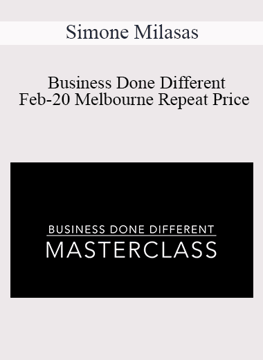 Simone Milasas - Business Done Different Feb-20 Melbourne Repeat Price