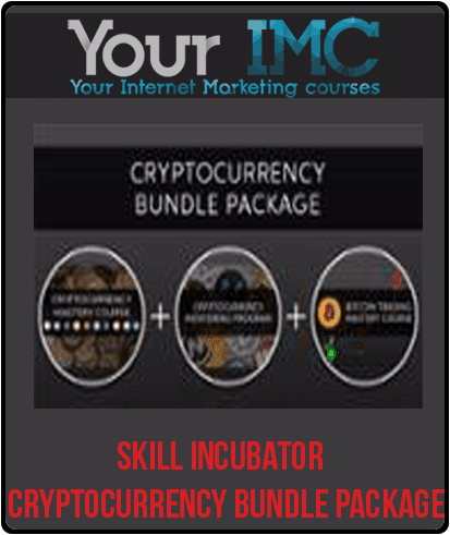 [Download Now] Skill Incubator - Cryptocurrency Bundle Package