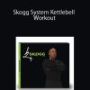 Skogg System Kettlebell Workout