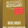 [Download Now] Rachel Rodger - Small Business Bodyguard