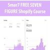 [Download Now] Smar7 FREE SEVEN FIGURE Shopify Course