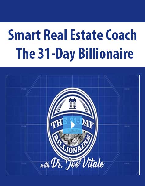 [Download Now] Smart Real Estate Coach - The 31-Day Billionaire