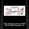 Jesse Jameson and Curt Maly - Social Media Manager Pro