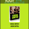 [Download Now] Social Switch - Jason Capital