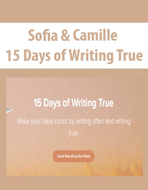 [Download Now] Sofia & Camille - 15 Days of Writing True