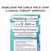 [Download Now] Stabilizing the Core & the SI Joint: A Manual Therapy Approach – Peggy Lamb