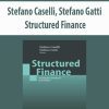 Stefano Caselli; Stefano Gatti – Structured Finance