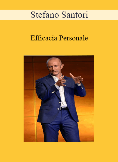 Stefano Santori - Efficacia Personale