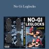 Stephan Kesting & Oliver Taza – No Gi Leglocks