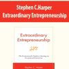 Stephen C.Harper – Extraordinary Entrepreneurship