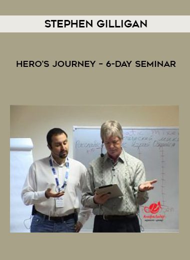 [Download Now] Stephen Gilligan – Hero’s Journey – 6-Day Seminar