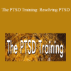 Steve Andreas - The PTSD Training: Resolving PTSD