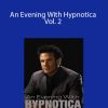 An Evening With Hypnotica Vol. 2