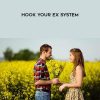 [Download Now] Steve Pratt – Hook Your Ex System