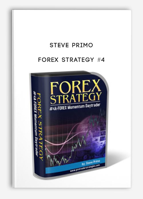 Steve Primo – Forex Strategy #4