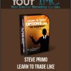 Steve Primo – Learn to Trade like “The Wolfman”