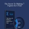 [Download Now] Steven Dux - The Secret To Making 7 Figures In A Year