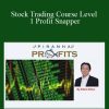 [Download Now] Adam Khoo - Stock Trading Course Level 1 Profit Snapper