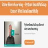 [Download Now] Stone River eLearning – Python BeautifulSoup: Extract Web Data Beautifully