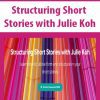 [Download Now] Structuring Short Stories with Julie Koh