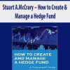 Stuart A.McCrary – How to Create & Manage a Hedge Fund