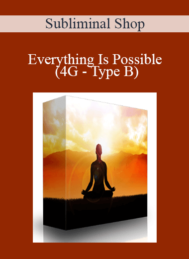 Subliminal Shop - Everything Is Possible (4G - Type B)