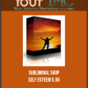 [Download Now] Subliminal Shop - Self Esteem 5.5G