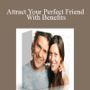 Subliminal Shop & Tradewynd - Attract Your Perfect Friend With Benefits (4G Type B/D Hybrid)