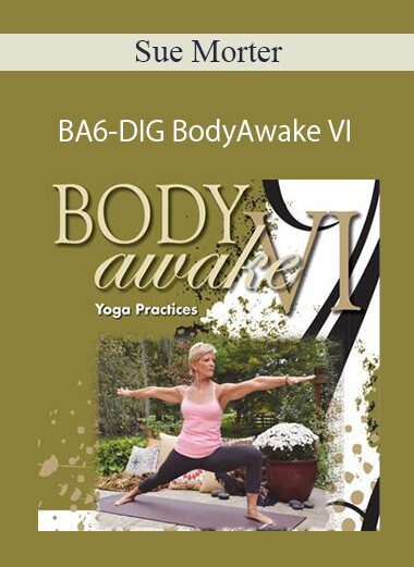 Sue Morter - BA6-DIG BodyAwake VI