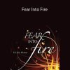 [Download Now] Sue Morter - Fear Into Fire