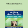 Susan Hamre - Autism Identification: How Early is too Early