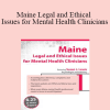 Susan Lewis - Maine Legal and Ethical Issues for Mental Health Clinicians