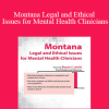 Susan Lewis - Montana Legal and Ethical Issues for Mental Health Clinicians