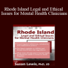 Susan Lewis - Rhode Island Legal and Ethical Issues for Mental Health Clinicians