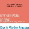 [Download Now] Susan Seifert-Keys to Effortless Releasing April 2017