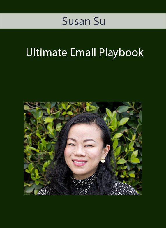 Susan Su - Ultimate Email Playbook