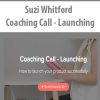 [Download Now] Suzi Whitford - Coaching Call - Launching