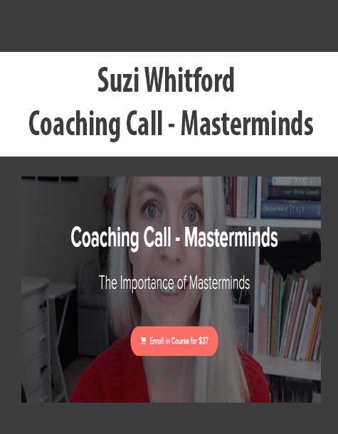 [Download Now] Suzi Whitford - Coaching Call - Masterminds