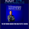 THE NETWORK MARKETING MASTERY® COURSE