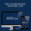 TOM GLOVER – THE FACEBOOK ROI MASTERCLASS