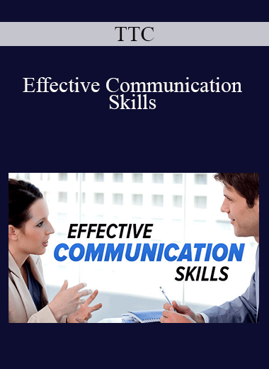 TTC - Effective Communication Skills