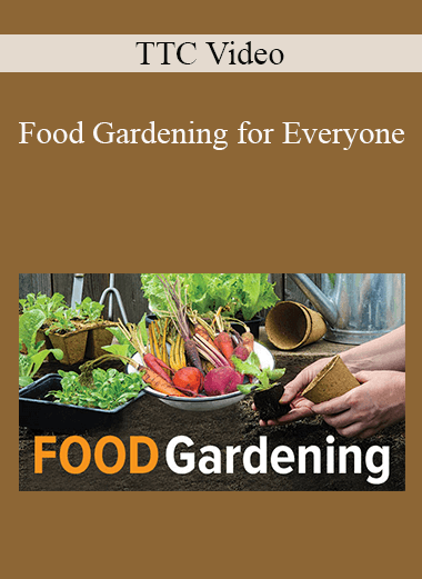 TTC Video - Food Gardening for Everyone