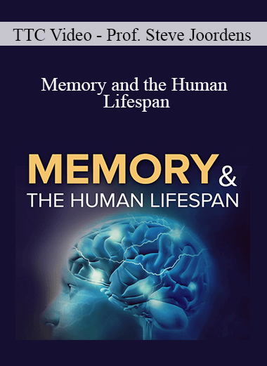 TTC Video - Prof. Steve Joordens - Memory and the Human Lifespan