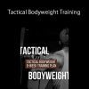 Tactical Bodyweight Training