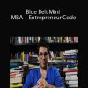 Tai Lopez – Blue Belt Mini MBA – Entrepreneur Code